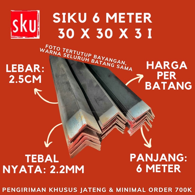 SIKU 6 METER BESI L 30 X 30 X 3 i (LEBAR 2.5CM, TEBAL 2.2MM)