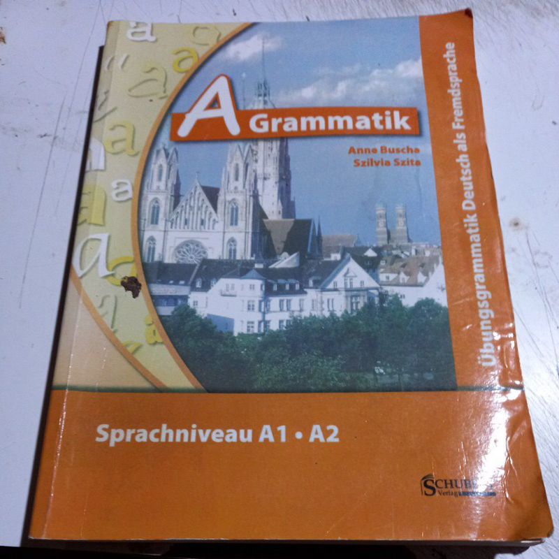 A Grammatik., Ubungsgrammatik Deutsch als Fremdsprache. Sprachniveau A1 . A2.