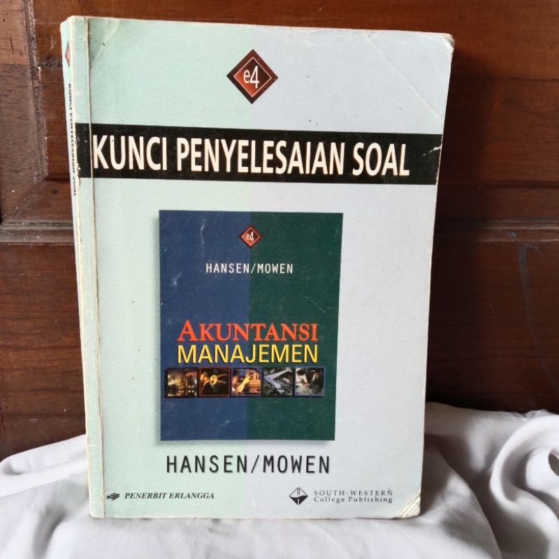 KUNCI PENYELESAIAN SOAL AKUNTANSI MANAJEMEN OLEH HANSEN / MOWEN