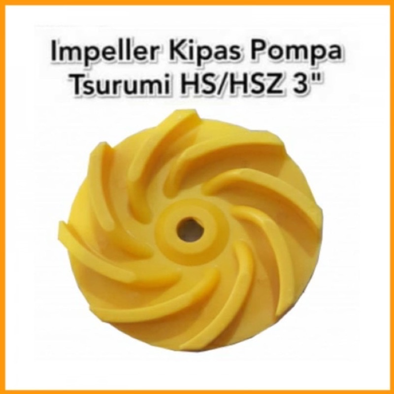 Impeller pompa Tsurumi HS2.4S Impeller Tsurumi HS3.75S Best Quality
