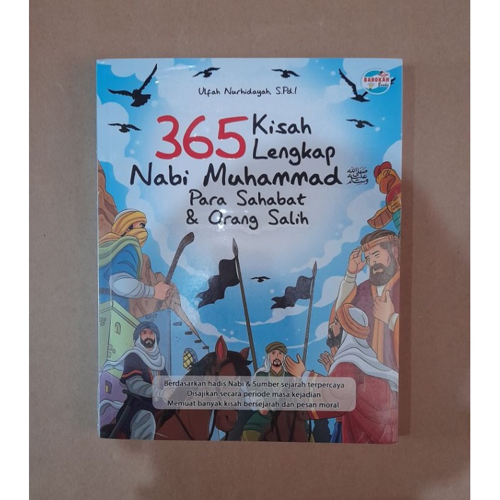 365 Kisah Lengkap Nabi Muhammad Parah Sahabat & Orang Saleh