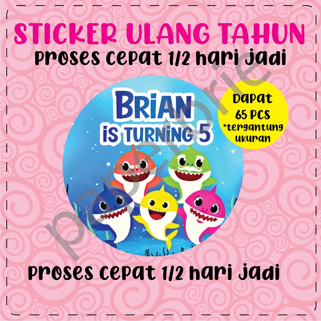 Label stiker babyshark baby ulang Tahun Anak sticker ULTAH bsa custom