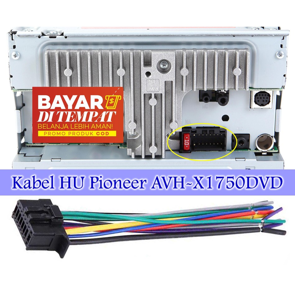 Kabel Soket Head Unit Pioneer u Pasang HU Pioneer AVH X1750DVD/ Pioneer AVH-X1750DVD HU Mobil
