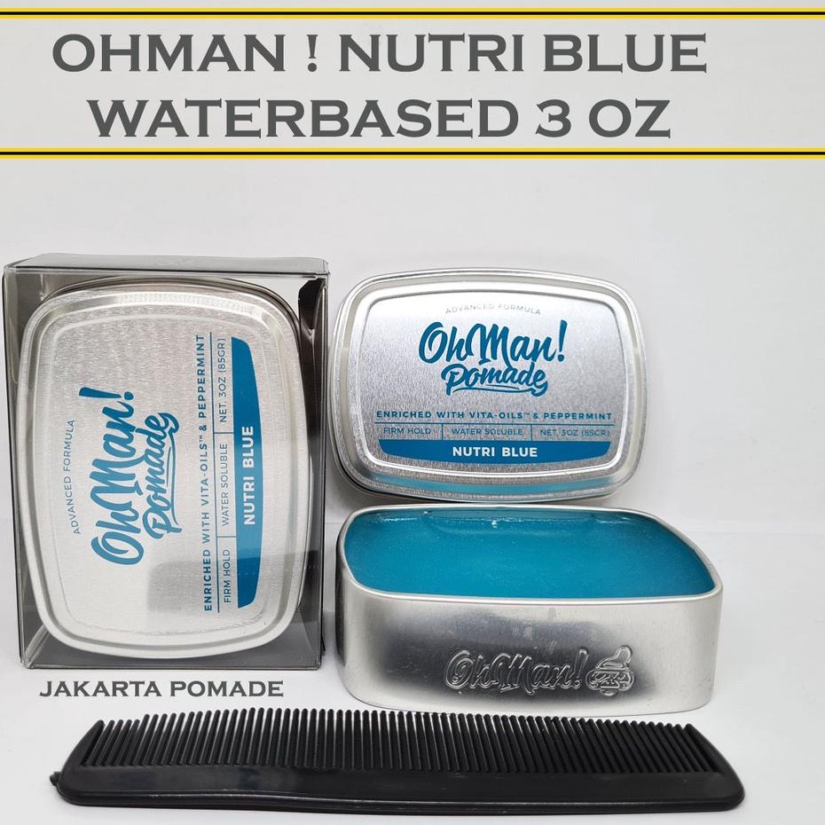 Terjangkau - Oh Man Pomade Nutri Blue 3oz Ukuran Besar Strong Hold Waterbased Free sisir 시
