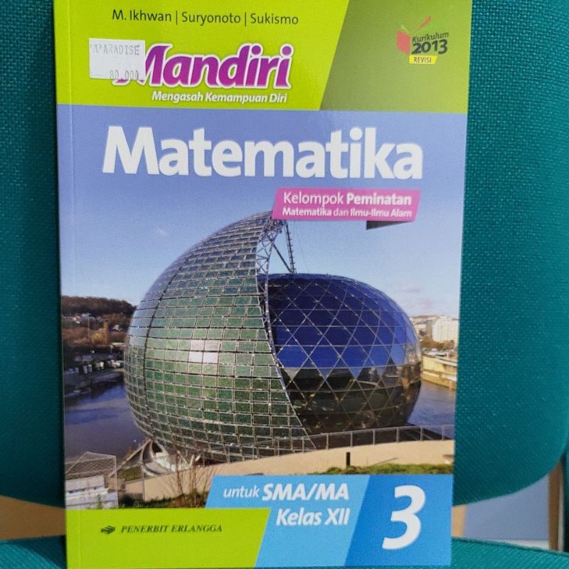 BUKU SOAL MATEMATIKA PEMINATAN KELAS XII ERLANGGA