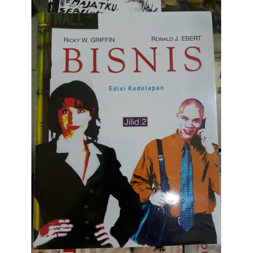 BUKU EKONOMI & BISNIS BISNIS ( RICKY W. GRIFFIN )
