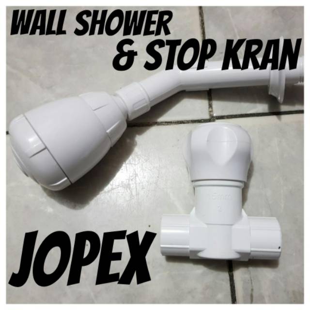 Paket shower tanam jopex dan stop kran