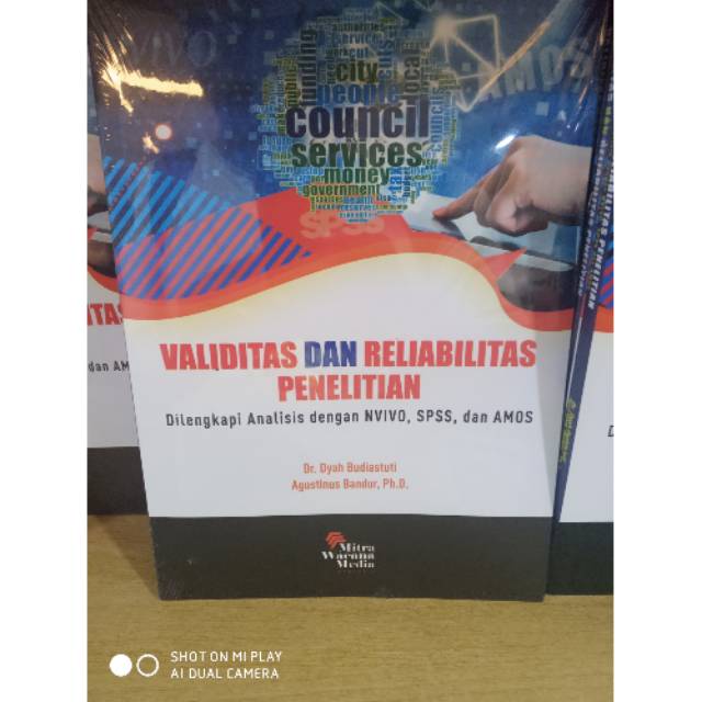 Buku Validitas dan reliabilitas penelitian dilengkapi analisis dengan nvivo spss dan amos