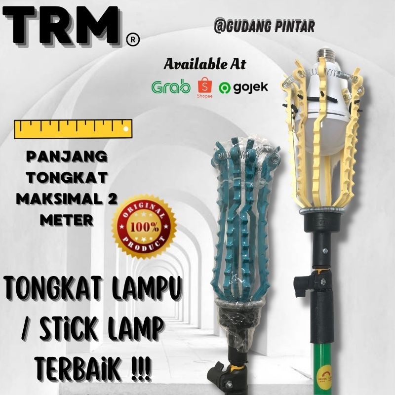 TRM Tongkat Lampu Stick Panjang 2 Meter Pemasang Pengganti Bohlam Galah 8 Jari