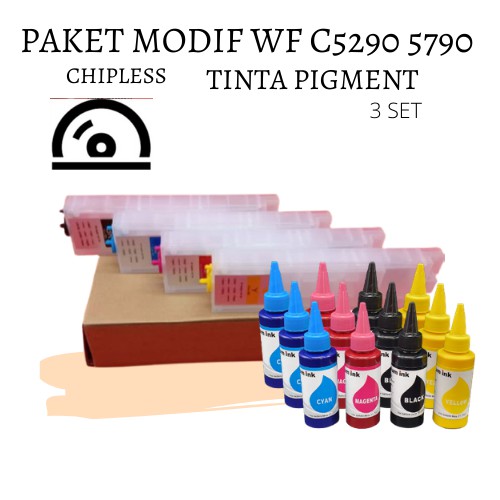 PAKET MODIF CHIPLESS DAN TINTA PIGMENT EPSON WF C5290 C5790 5290 5790