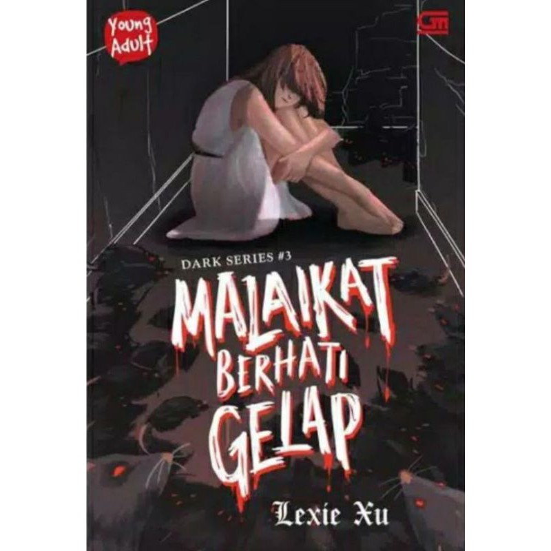 Dark Series 3 Malaikat Berhati Gelap by Lexie Xu