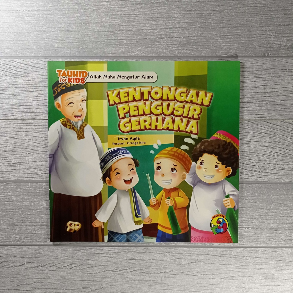 Buku Seri Tauhid for Kids - Allah Maha Mengatur Alam - Kentongan Pengusir Gerhana - Gema Insani 100% Original