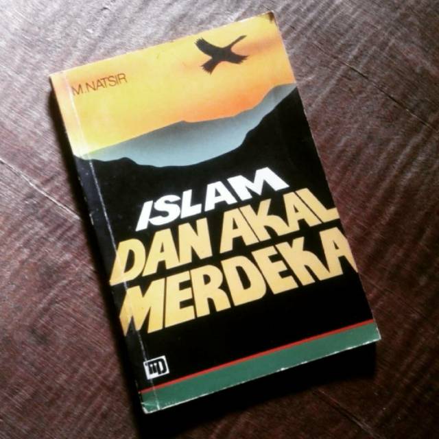 ISLAM DAN AKAL MERDEKA