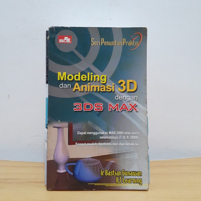 MODELING DAN ANIMASI 3D DENGAN 3DS MAX