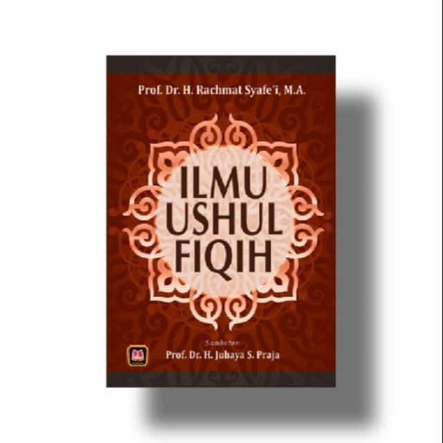 Buku Ilmu Ushul Fiqih Ushul Fiqh Buku Original Penerbit Pustaka Setia