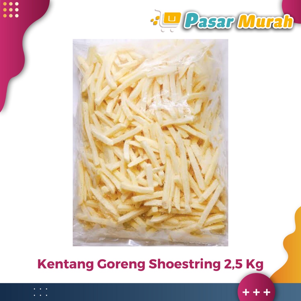 

KENTANG GORENG FRENCH FRIES SHOESTRING (PREMIUM) 2,5 KG