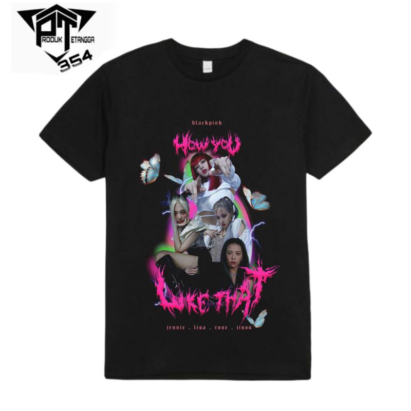 KAOS BAJU BLACKPINK how you Like that - TSHIRT OVERSIZE GIRLBAND KOREA  VINTAGE - WANITA HITAM PRIA 