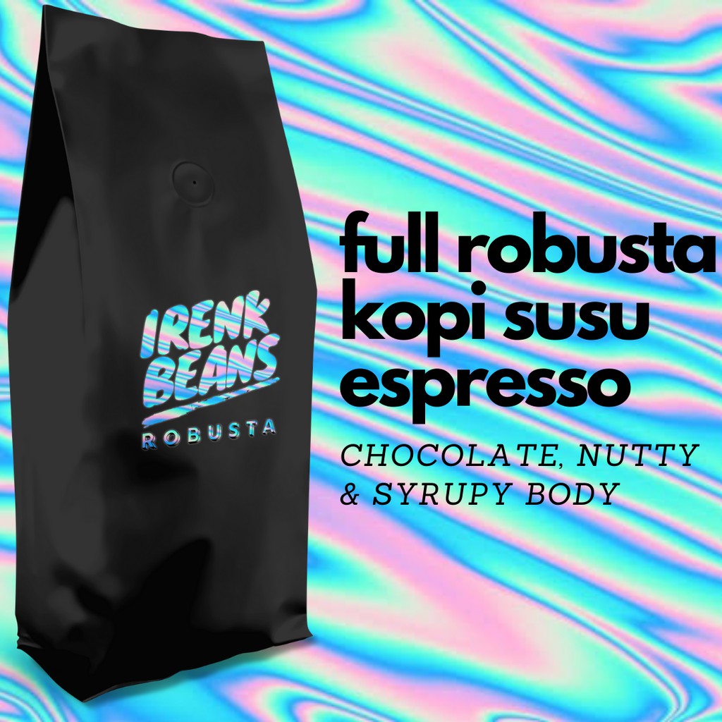 

Full Robusta Irenk Beans Kopi Susu Espresso 1KG