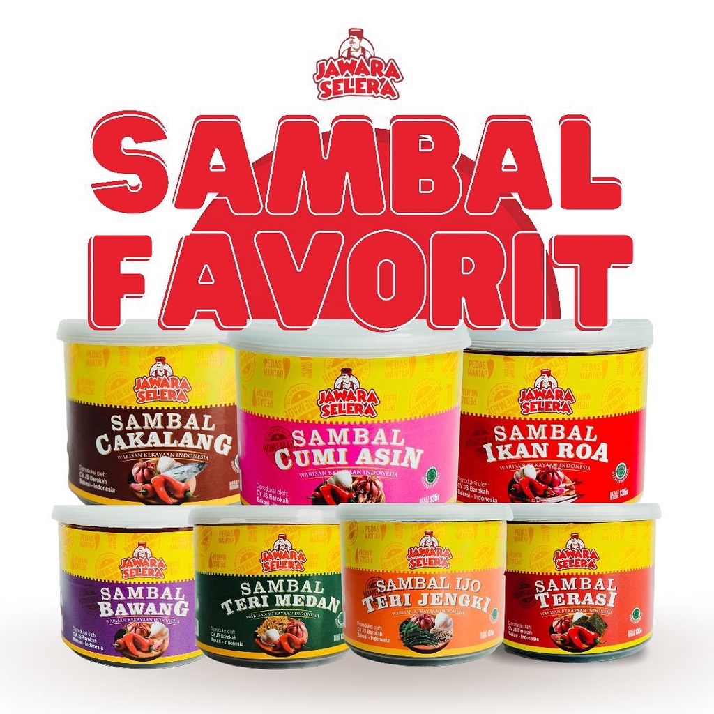 

Sambal / Sambel / Sambal Cumi / Sambal Roa / Sambal Teri Medan / Sambel Bawang / Cakalang / Terasi / Jengki / Jambal Jawara Selera