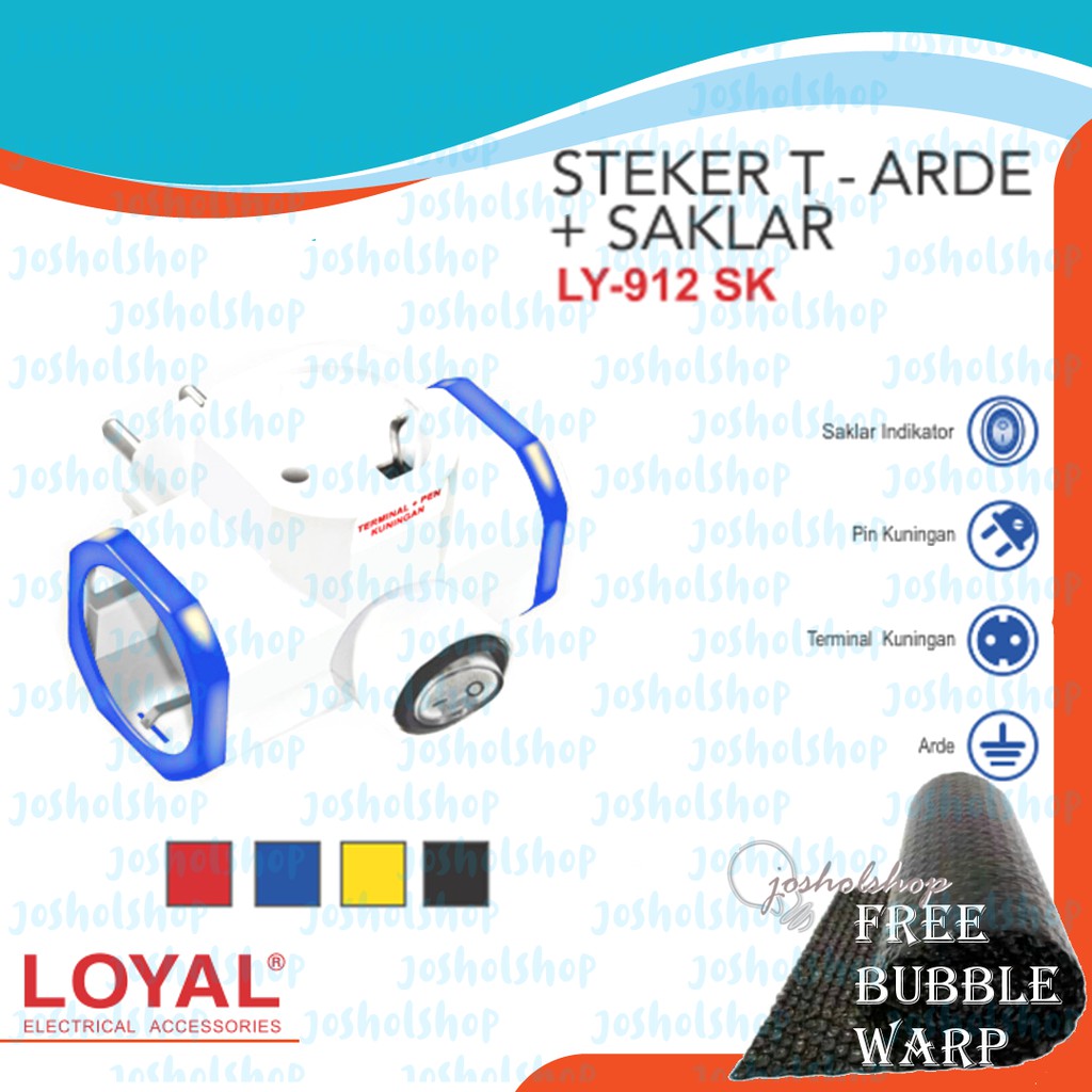 Loyal Steker T Arde + Stop kontak ON/OF LY-912SK