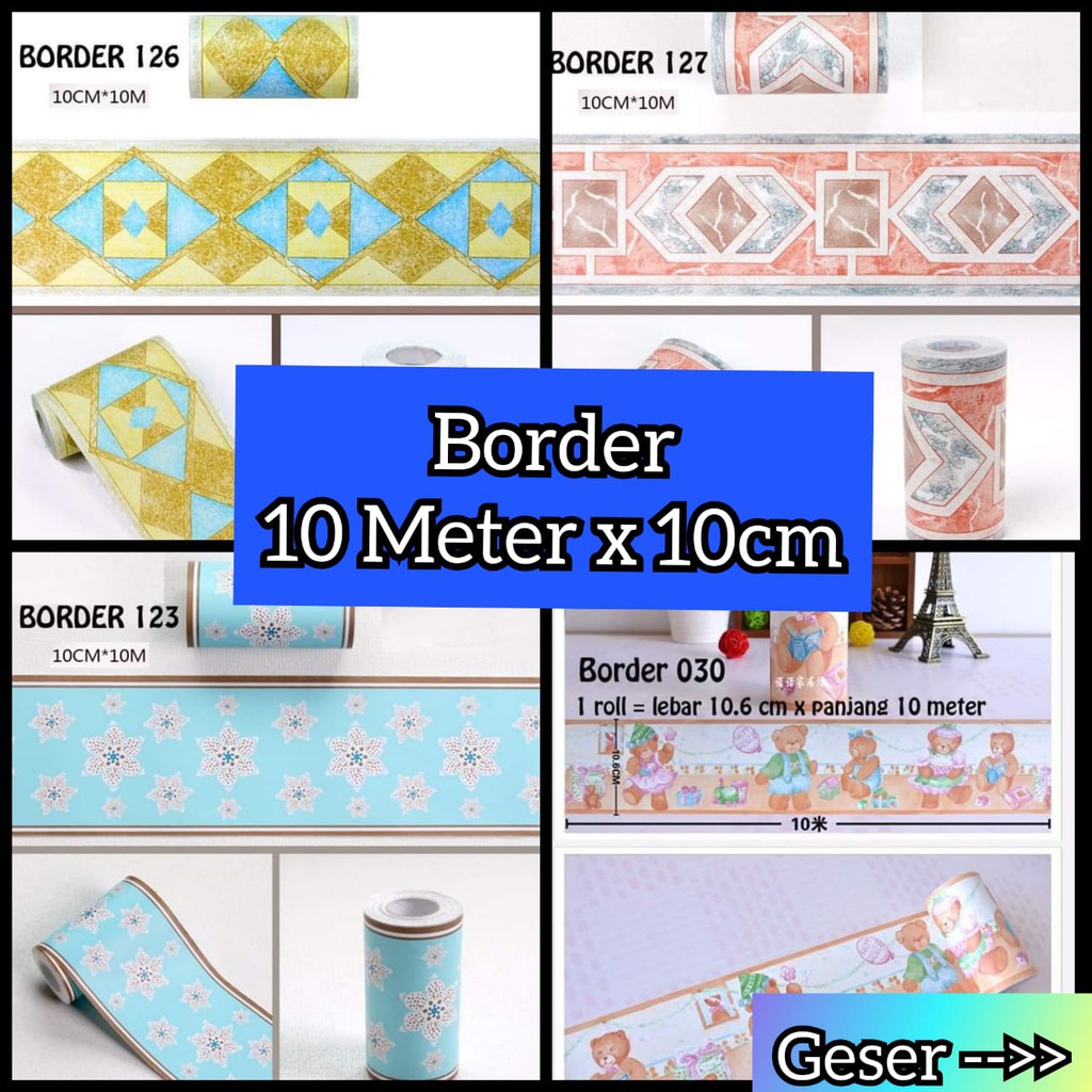 WALLPAPER BORDER 126 127  030 029 010 128 122 081 132 133 WALLSTIKER STIKER BORDER LIS DINDING GD