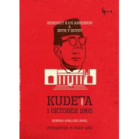 Kudeta 1 Oktober 1965; Sebuah Analisis Awal