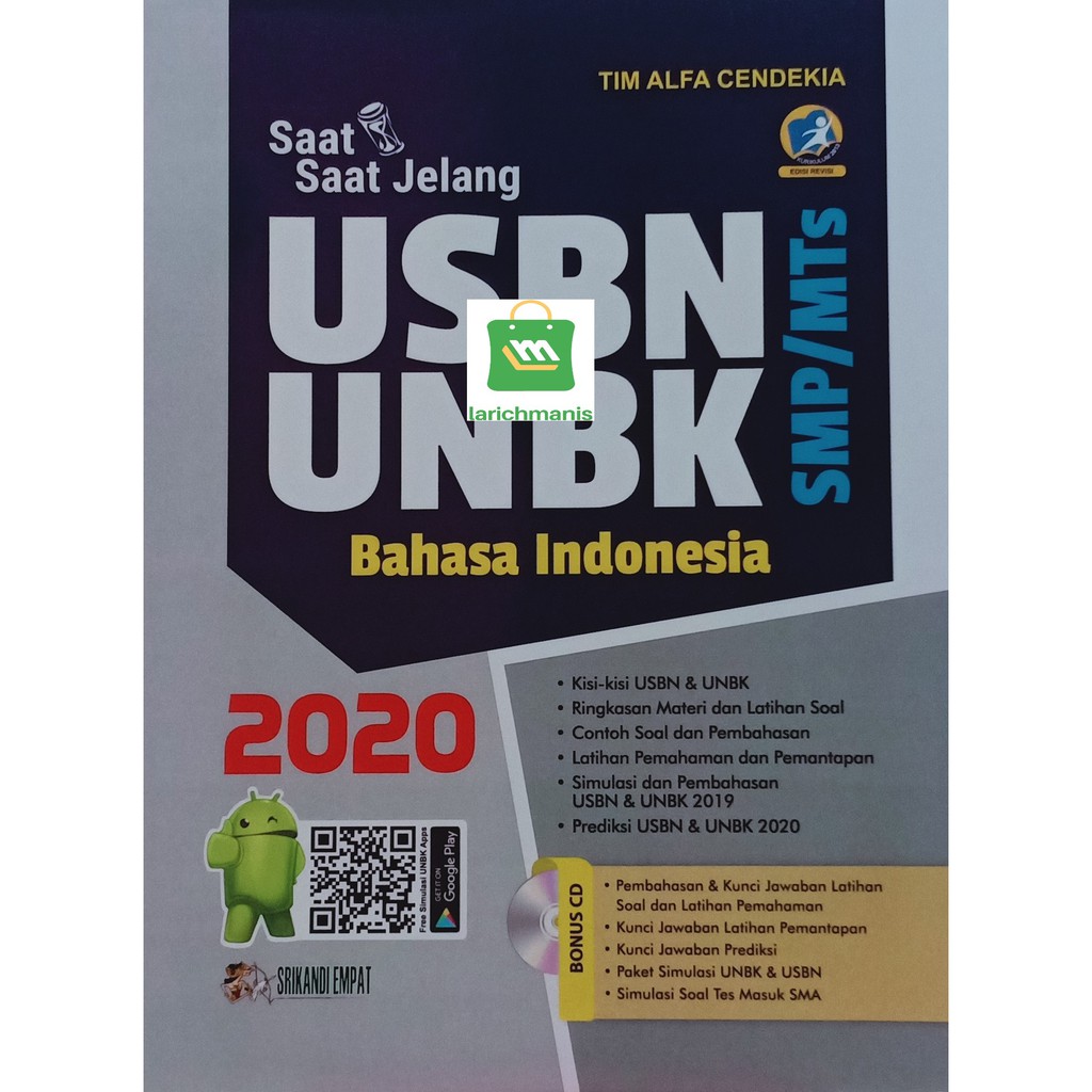BUKU SAAT-SAAT JELANG USBN UNBK BAHASA INDONESIA UNTUK SMP/MTS SRIKANDI EMPAT