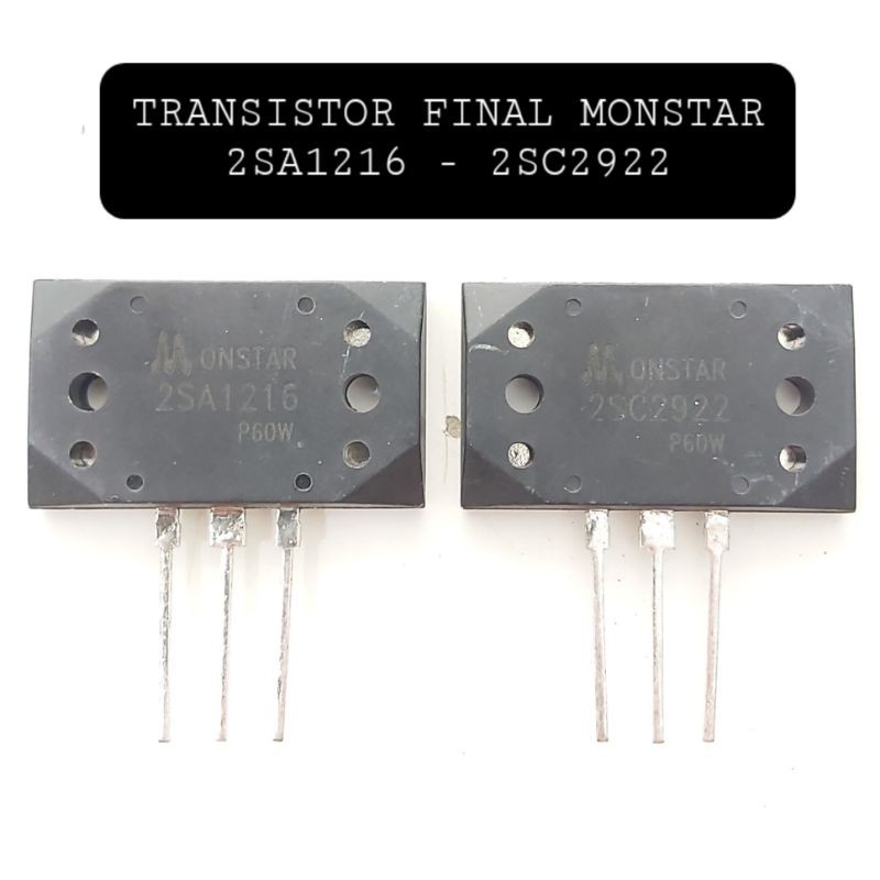 Transistor Final Monstar 2SA1216 2SC2922 Sanken Biasa