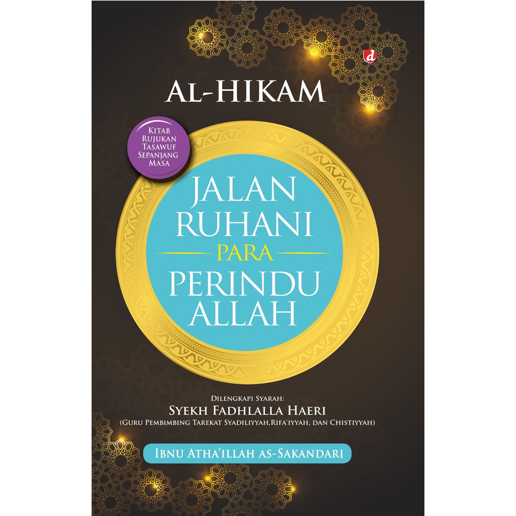 Buku Al-Hikam Jalan Ruhani Para Perindu Allah - Ibnu Atha’illah As-Sakandari - DIVA Press
