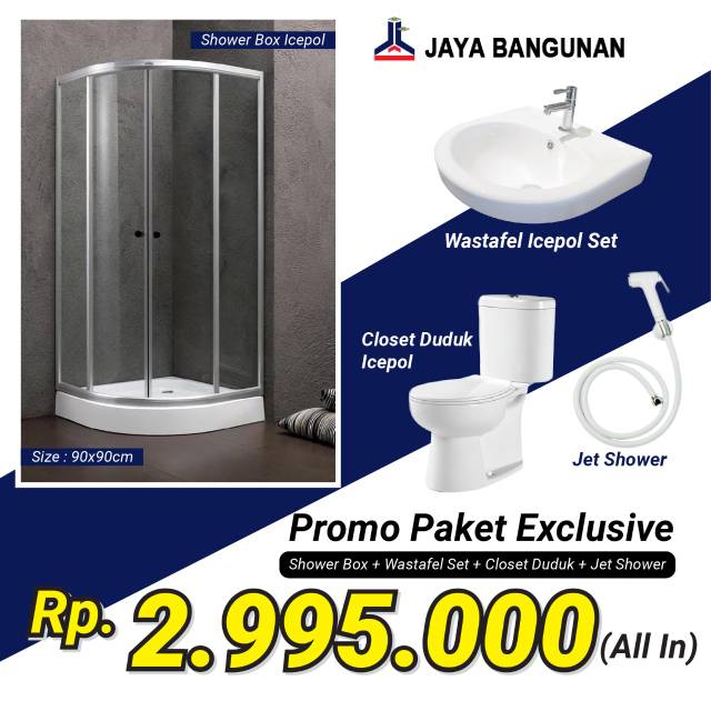 PAKET KAMAR MANDI EXCLUSIVE Shower Box Wastafel  Kloset 