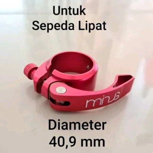 seatclamp minus sepeda lipat seatpost sadel 40,9mm atau 41mm sepeda lipat seat clamp seatpost 40.9 mm 41 mm alloy alumunium