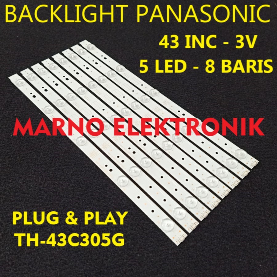 BACKLIGHT PANASONIC 43 INC TH-43C305G TH 43C305G 43C305 LAMPU BL LED
