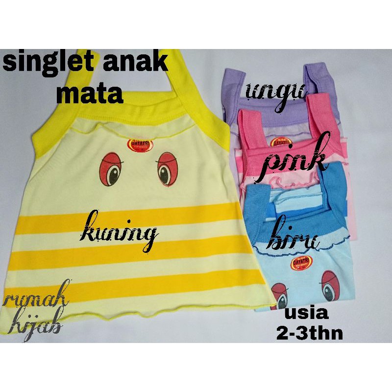 1 PCS SINGLET ANAK CEWEK  GAMBAR MATA