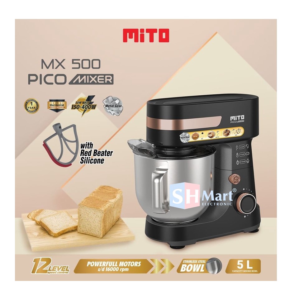 NEW Mito Stand Mixer PICO MX-500  MX500 Pengaduk Adonan Kue 5 Liter Garansi Resmi (SHMART ELECTRONIC MEDAN)