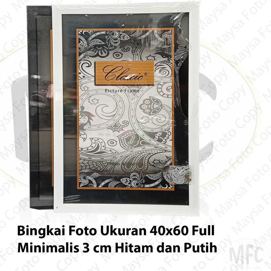☆ Bingkai Foto Frame Pigura 40x60 full Minimalis 3cm Hitam dan Putih ➢