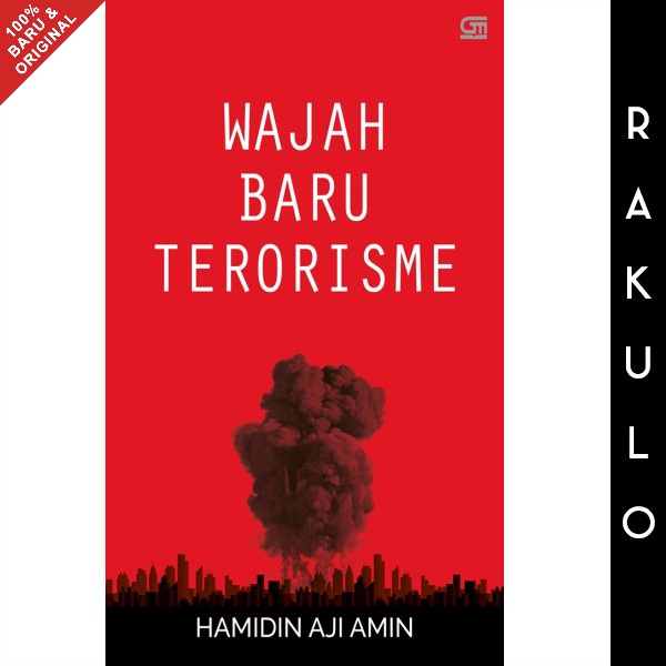 

FLASH SALE!!! BUKU WAJAH BARU TERORISME BY HAMIDIN AJI AMIN GRAMEDIA TERLARIS