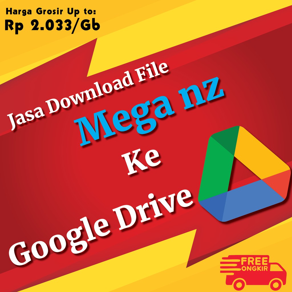 Jasa Download File Mega nz Ke Google Drive , Free Unzip/Unrar