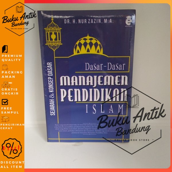 

Dasar Dasar Manajemen Pendidikan Islam Nur Zazin