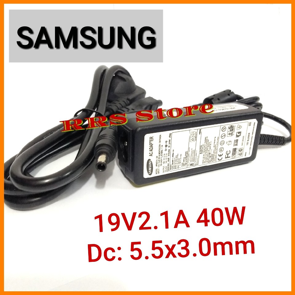 Adaptor Charger Samsung NP275E4V RV413 NP270E5E NP370R4V 19V 2.1A  5.5*3.0mm NC10 NC20 NC108 NC108P N100 N148 N128 N125 NC110 NC111