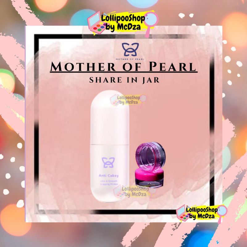 LollipooShop - [SHARE IN JAR] MOTHER OF PEARL by Tasya Farasya. MOP Beauty | Loose powder MOP | Prim