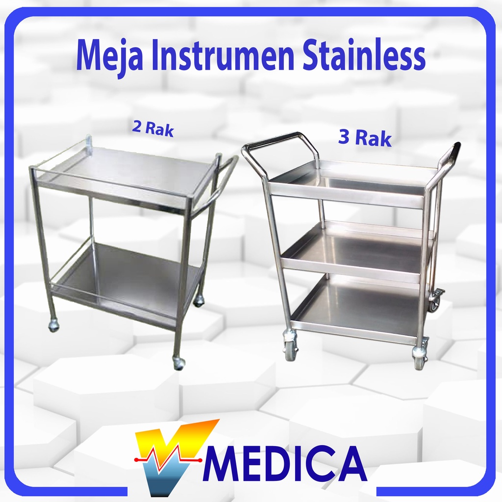 (Reguler) Meja Instrumen 2 Rak Stainless / Meja Instrumen 3 Rak Stainless / Meja Instrumen Rumah Sak