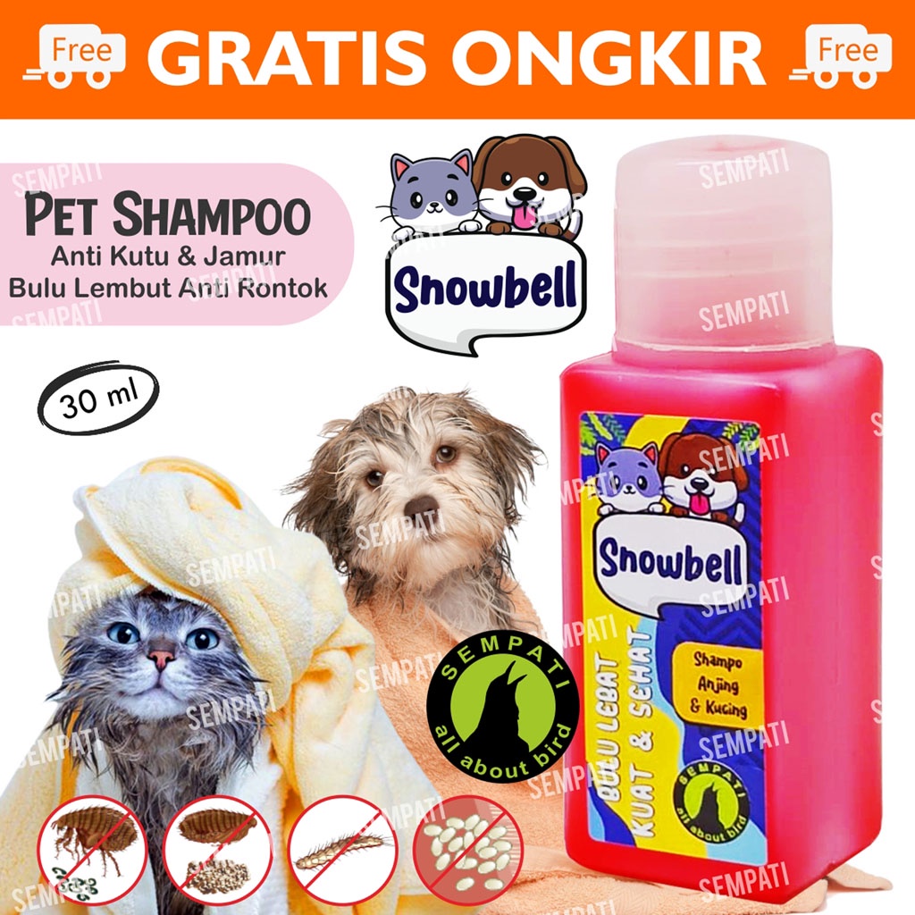 Shampo Sampo Kucing Anjing Anti Kutu Bulu Sehat Shampoo Snowbell 30 Ml Obat Kutu Scabies Sampo Kucing Anjing Kelinci Sugar Glider Grooming Degreaser Anti Tick Flea Bakteri Fungal Sampo Kitten Anabul