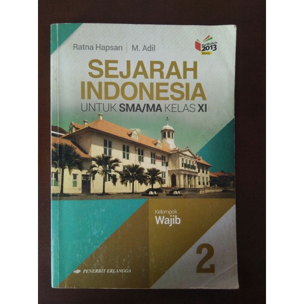 

Buku Sejarah Indonesia SMA Kelas 2 Penerbit ERLANGGA