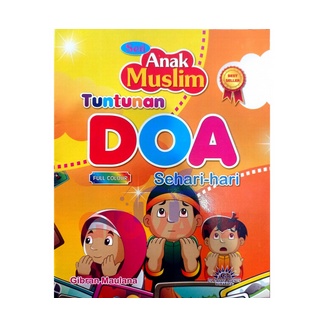 BUKU SERI ANAK MUSLIM TUNTUNAN DOA SEHARI-HARI BEST SELLER FULL COLOUR