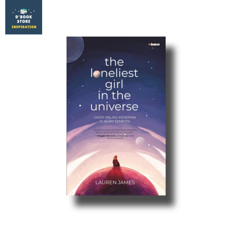 The Loneliest Girl in the Universe - Lauren James - Dbookstore