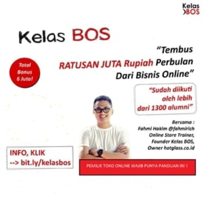 KELAS BOS - BISNIS TOKO ONLINE OMSET RATUSAN JUTA 