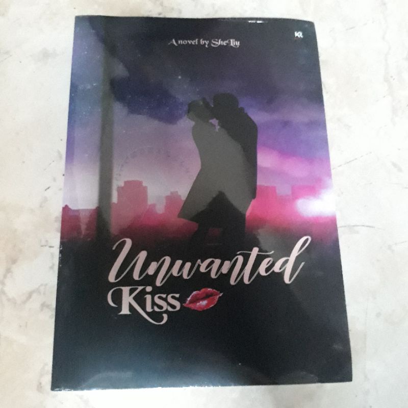 Novel Unwanted Kiss by She Liu