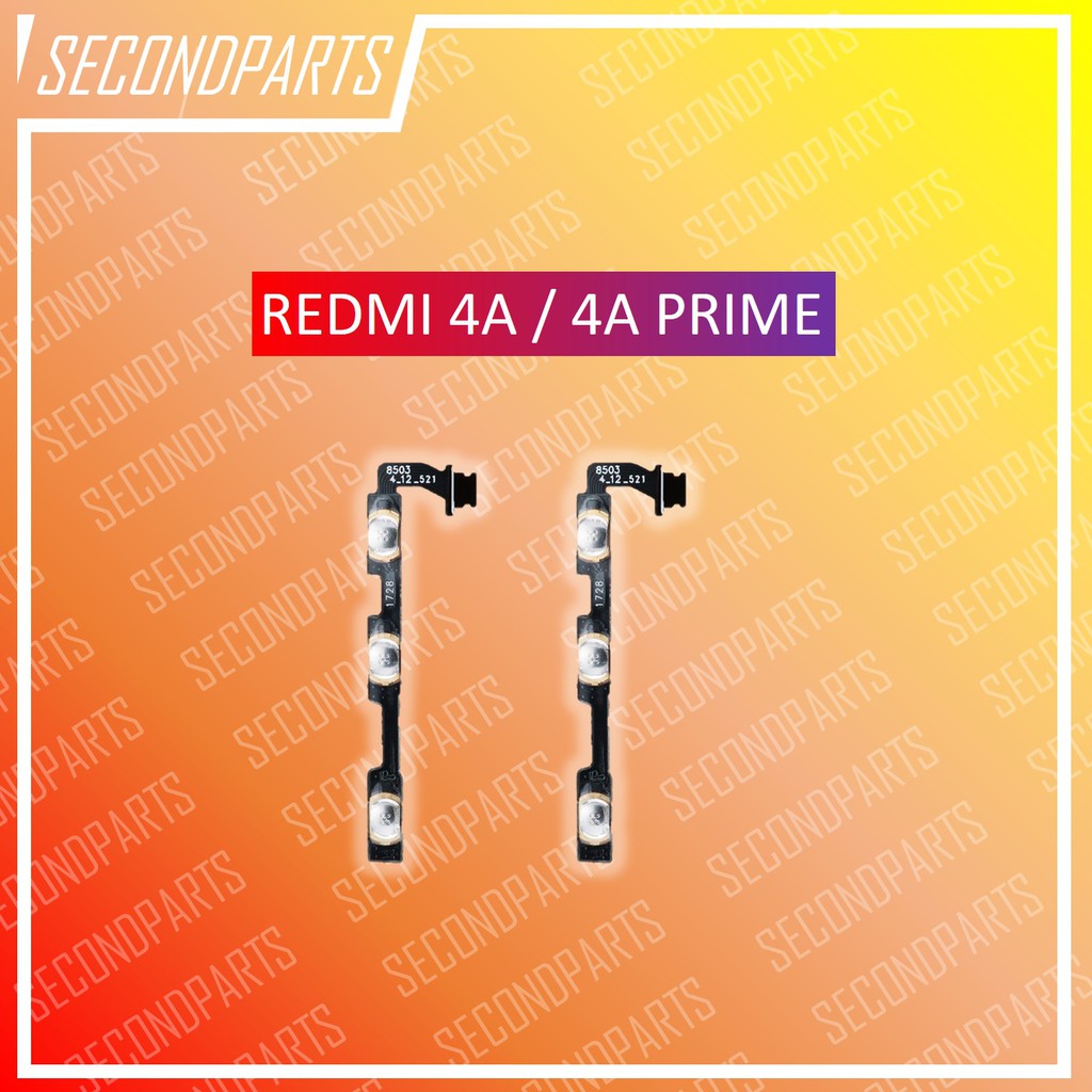 FLEXIBLE ON OFF TOMBOL POWER VOLUME XIAOMI REDMI 4A / 4A PRIME ORIGINAL