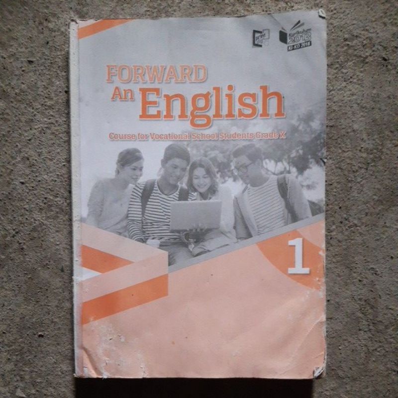 buku Forward An English Smk Kls 10.11.12 revisi kurikulum 13. Erlangga Ki_Kd-10 tanpa cover