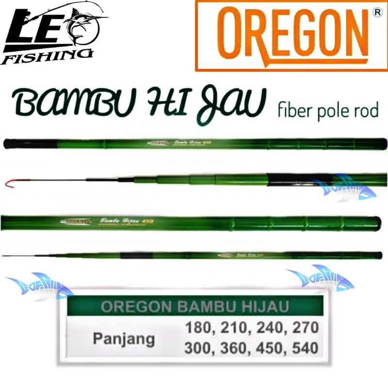 OREGON BAMBU HIJAU JORAN TEGEK PANJANG 540 HIGH QUALITY PRODUK